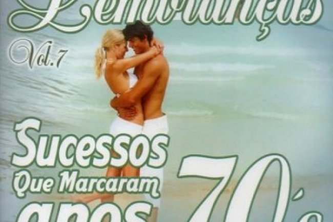 Lembranças Vol 07 - Sucessos Que Marcaram Anos 70
