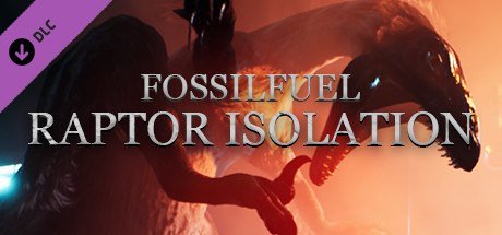 Fossilfuel: Raptor Isolation