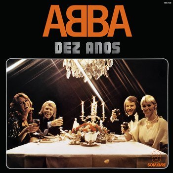 ABBA - Dez Anos (1981)