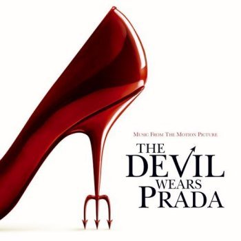 The Devil Wears Prada - Music From The Motion Picture (2006)