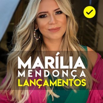 Marília Mendonça - Lançamentos (2021)