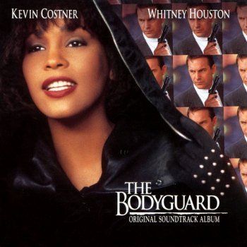 The Bodyguard - Original Soundtrack Album (1992)