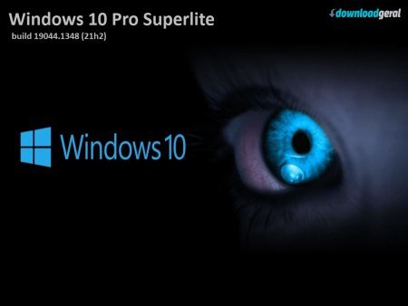 Windows 10 Pro 21H2 [19044-1348] SuperLite