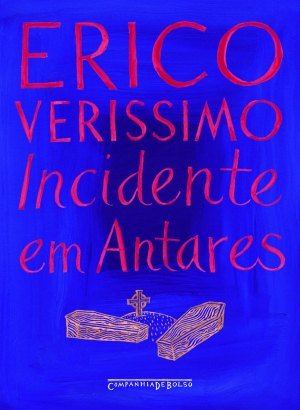 Incidente Em Antares - Erico Verissimo