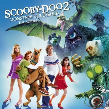 Scooby-Doo 2: Monsters Unleashed - The Album (2004)