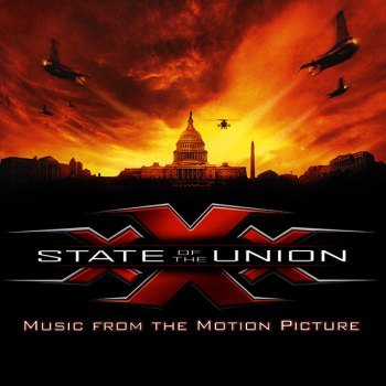 xXx: State Of The Union - Music From The Motion Picture (2005)