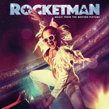 Elton John - Rocketman [Music From The Motion Picture] 2019
