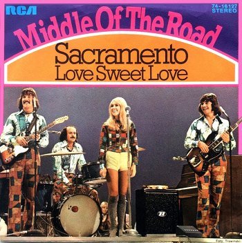 Middle Of The Road - Sacramento (1972)