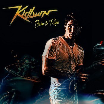 Kidburn - Born To Ride (2015)