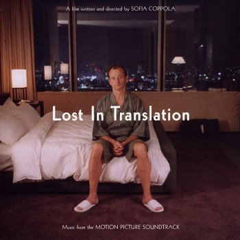 Lost In Translation (Music From The Motion Picture Soundtrack) (2003)