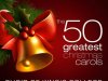 The 50 Greatest Christmas Carols (2021)