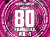 Os Maiores Sucessos dos Anos 80 Internacional Vol. 4 (2018)