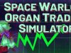 Space Warlord Organ Trading Simulator [PT-BR]