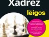 Xadrez Para Leigos - James Eade