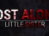 Lost Alone Ep.1 - Sorellina