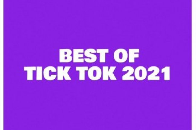 Best of Tick Tok 2021 (2021)
