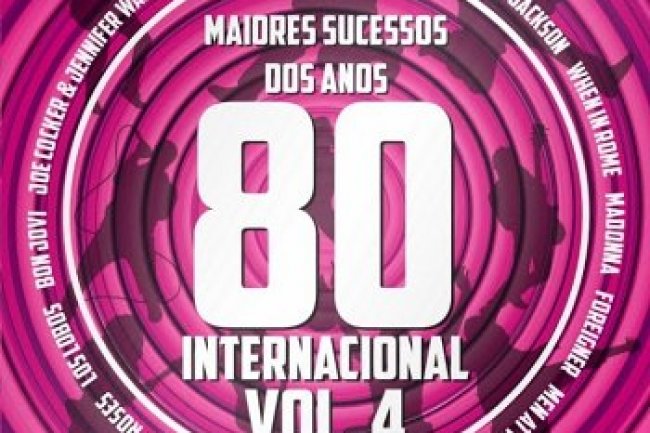 Os Maiores Sucessos dos Anos 80 Internacional Vol. 4 (2018)