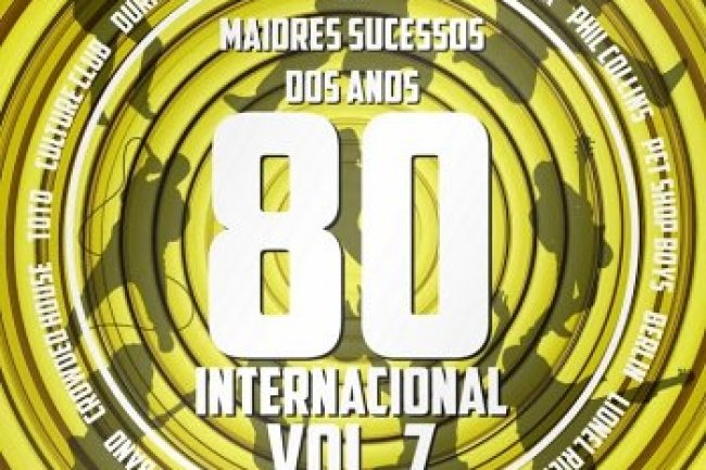Os Maiores Sucessos dos Anos 80 Internacional Vol. 7 (2018)