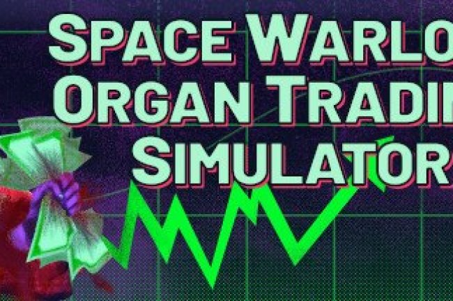 Space Warlord Organ Trading Simulator [PT-BR]