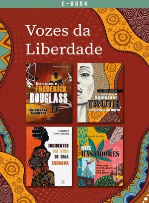 Vozes da Liberdade (Biografias) - Olive Gilbert