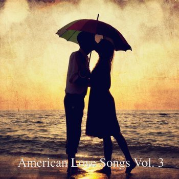 American Love Songs Vol. 3 (2018)