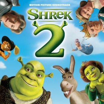 Shrek 2 - Motion Picture Soundtrack (2004)