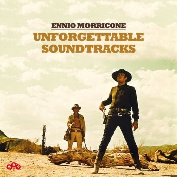 Unforgettable Soundtracks - Ennio Morricone (2017)