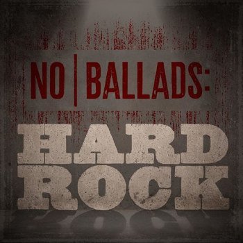 No Ballads: Hard Rock (2021)