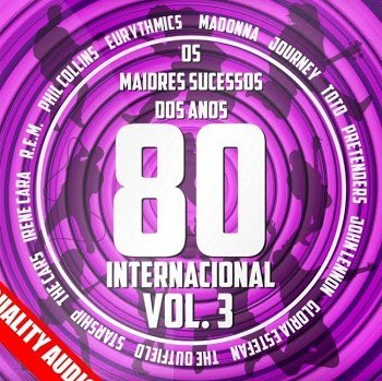 Os Maiores Sucessos dos Anos 80 Internacional Vol. 3 (2018)