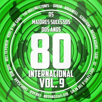 Os Maiores Sucessos dos Anos 80 Internacional Vol. 9 (2018)