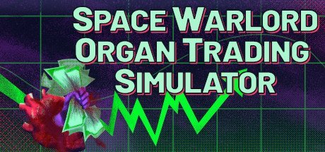 Space Warlord Organ Trading Simulator [PT-BR]
