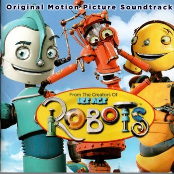 Robots - Original Motion Picture Soundtrack (2005)