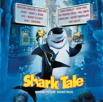 Shark Tale - Motion Picture Soundtrack (2004)