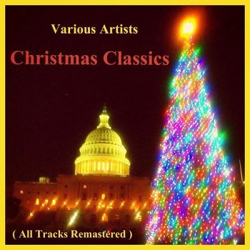 Christmas Classics [All Tracks Remastered] (2021)