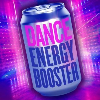 Dance Energy Booster (2021).mp3 - 320 Kbps