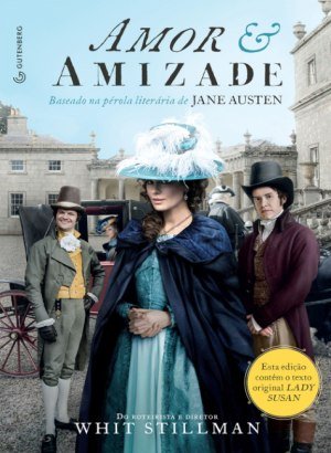 Amor e Amizade - Whit Stillman