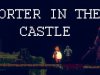 Porter in the Castle [PT-BR]
