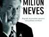 Milton Neves, Uma Biografia - André Rosemberg