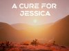 A Cure for Jessica
