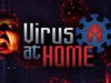 Virus at Home