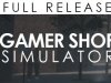 Gamer Shop Simulator