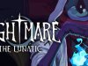 Nightmare The Lunatic