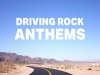 Driving Rock Anthems (2022)
