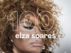 100% - Elza Soares (2022)