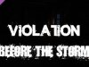 Violation: Before the Storm