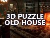 3D PUZZLE - Old House [PT-BR]