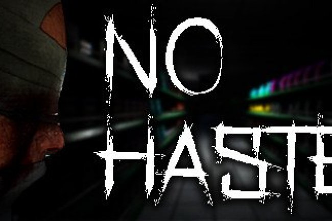 No Haste