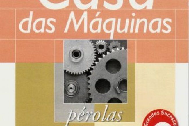 Pérolas - Casa das Máquinas (2000)