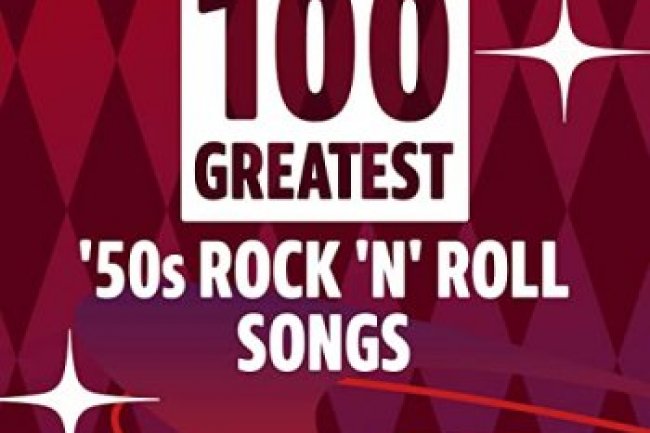 100 Greatest '50s Rock 'n' Roll Songs (2022)