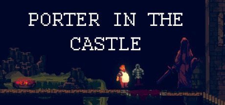 Porter in the Castle [PT-BR]